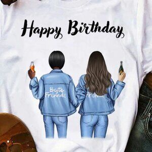 Happy Birthday Best Friends Printed Round Neck Short-Sleeved Women T-Shirt Size